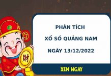 Phân tích xổ số Quảng Nam 13/12/2022 thứ 3 hôm nay chuẩn xác