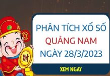 Phân tích xổ số Quảng Nam ngày 28/3/2023