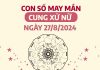 Con số may mắn của cung Xử Nữ ngày 27/8/2024 dễ đón lộc