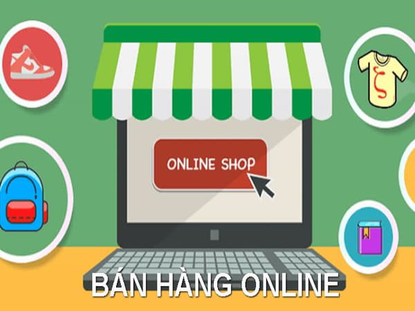 Khái niệm bán hàng Online là gì