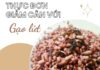 Mách bạn thực đơn giảm cân với gạo lứt đẹp da đẹp dáng